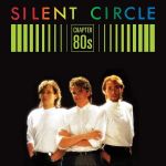 Silent Circle – Chapter 80ies - Resurfaced (Vinyl)