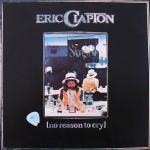 Платівка Ерік Клептон | Eric Clapton – No Reason To Cry
