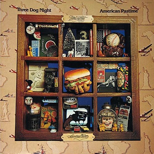 Three Dog Night – American Pastime