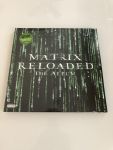 Платівка Various – The Matrix Reloaded The Album| Саунтрек До Фільму "Матриця Перезавантаження"