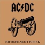 Платівка AC/DC – For Those About To Rock|ЕЙСІ ДІСІ-Для тих, хто збирається рокувати (ми вітаємо вас)