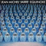 Jean Michel Jarre – Equinoxe