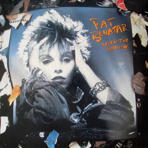 Pat Benatar – Seven The Hard Way (Vinyl)