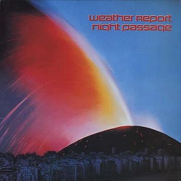 Платівка Везер Репорт | Weather Report – Night Passage