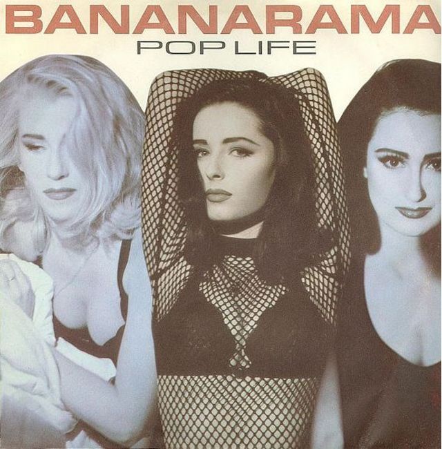 Bananarama – Pop Life