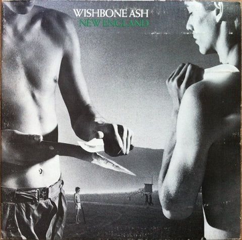 Wishbone Ash – New England