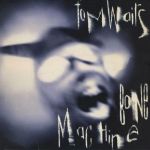 Платівка Том Вейтс | Tom Waits – Bone Machine 