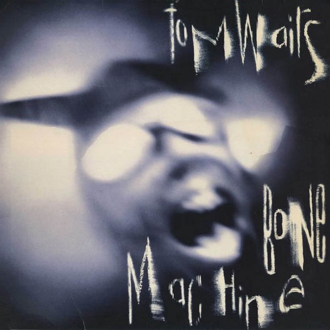 Платівка Том Вейтс | Tom Waits – Bone Machine 