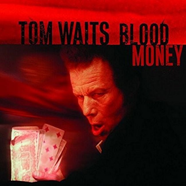 Платівка Том Вейтс |Tom Waits – Blood Money