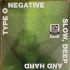Type O Negative – Slow, Deep And Hard (Vinyl)