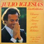 Платівка Julio Iglesias – Zartlichkeiten|Хуліо Іглесіас-Ніжність