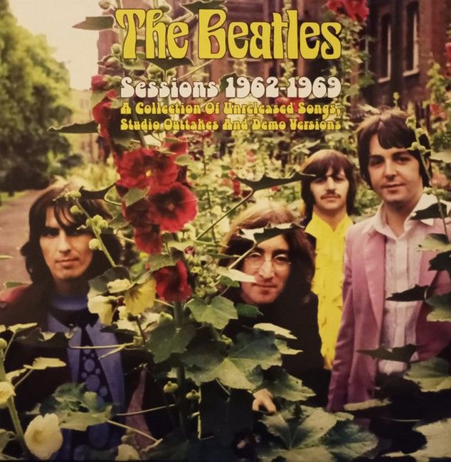 Платівка The Beatles – Sessions 1962-1969 A Collection Of Unreleased Songs, Studio Outtakes And Demo Versions|Бітлз- Сесії 1962-1969 Збірка невиданих пісень, студійних уривків та демо-версій