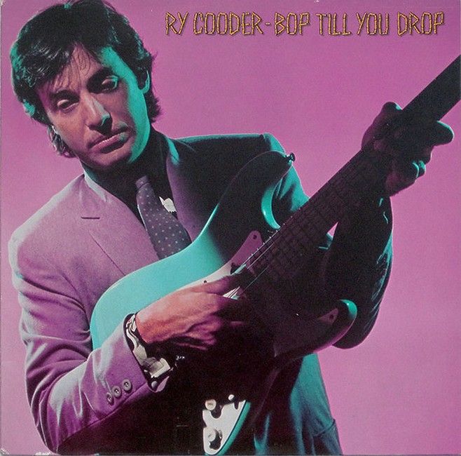Платівка Ry Cooder – Bop Till You Drop|Рай Кудер-Боп, поки не впадеш