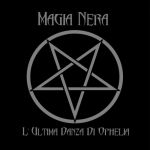 Magia Nera – L'Ultima Danza Di Ophelia (LP, Album, Vinyl)