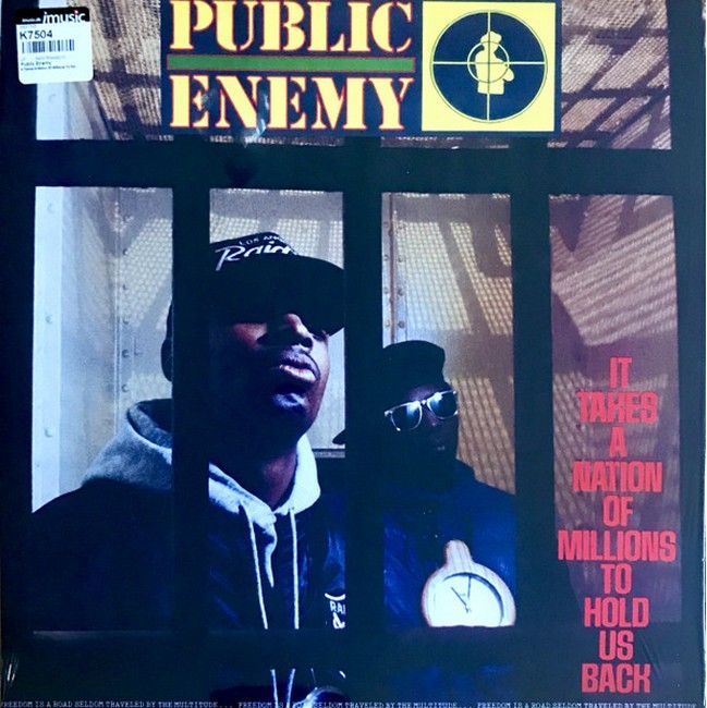 Платівка Public Enemy – It Takes A Nation Of Millions To Hold Us Back|Ворог народу-Щоб стримати нас, потрібна мільйонна нація