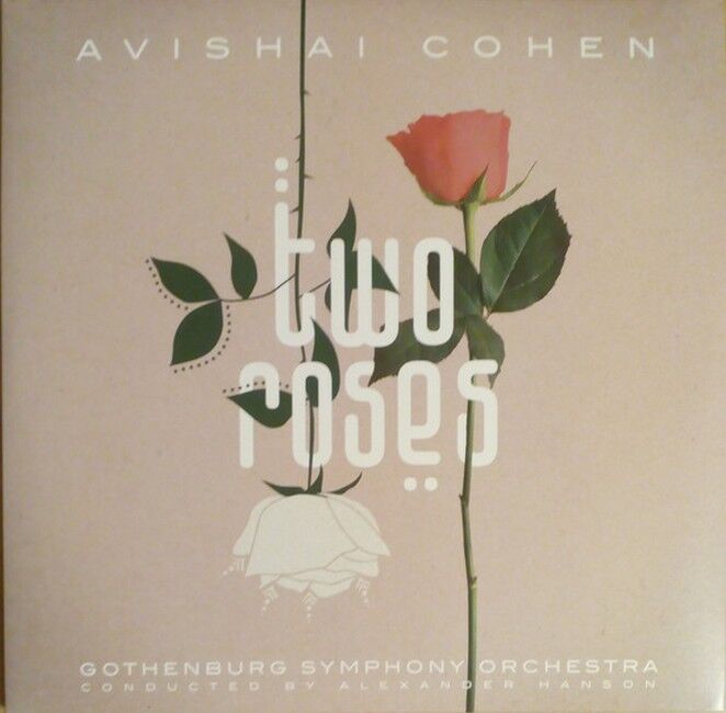 Платівка Avishai Cohen, Gothenburg Symphony Orchestra Conducted By Alexander Hanson – Two Roses|Авішай Коен, Гетеборзький симфонічний оркестр, диригент Олександр Хенсон-Дві троянди(2xLP)