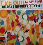 Платівка The Dave Brubeck Quartet – Time Out|Квартет Дейва Брубека-Тайм-аут