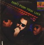 Платівка Wally Jump Jr & The Criminal Element – Don't Push Your Luck|Воллі Джамп молодший і кримінальний елемент-Не випробовуйте удачу