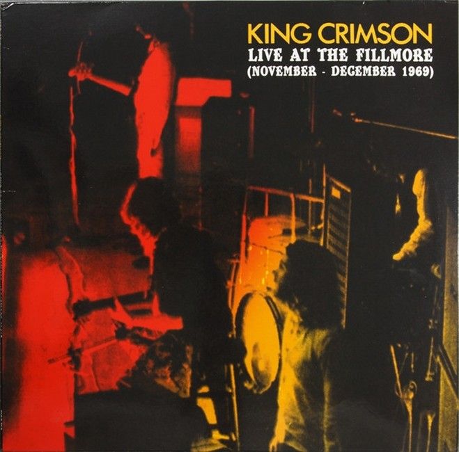 Платівка King Crimson – Live At The Fillmore (November - December 1969)|Багряний король-Наживо в The Fillmore(2xLP)