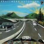 Платівка Kraftwerk – Autobahn|Крафтверк-Автобан