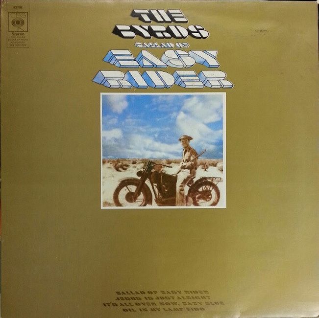 The Byrds – Ballad Of Easy Rider 