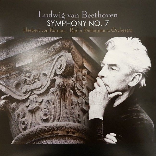 Платівка Beethoven, Berliner Philharmoniker, Herbert von Karajan – Symphony No. 7 In A Major, Op. 92|Герберт фон Караян