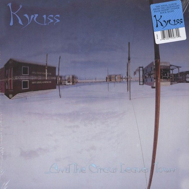 Kyuss – ...And The Circus Leaves Town (LP, Album, Reissue, Vinyl)