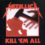 Metallica – Kill 'Em All (LP, Album, Reissue, Remastered, Vinyl)