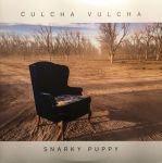 Snarky Puppy - Culcha Vulcha (Vinyl)