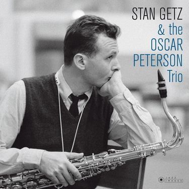 Stan Getz & The Oscar Peterson trio - Stan Getz and the Oscar Peterson trio (Vinyl)