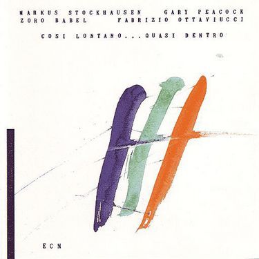 Marcus Stockhausen/Gary Peacock - Cosi Lontano...Quasi Dentro (Vinyl)