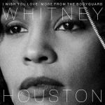 Платівка Вітні Х'юстон | Whitney Houston - I Wish You Love: more from the bodygard (Vinyl)