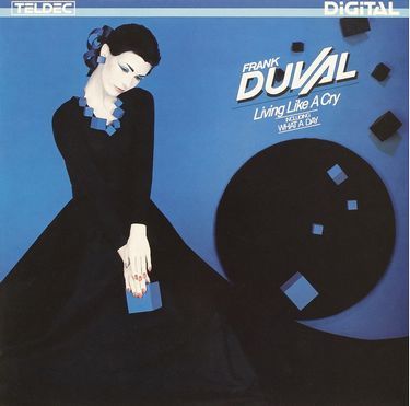 Frank Duval - Living Like A Cry (Vinyl)