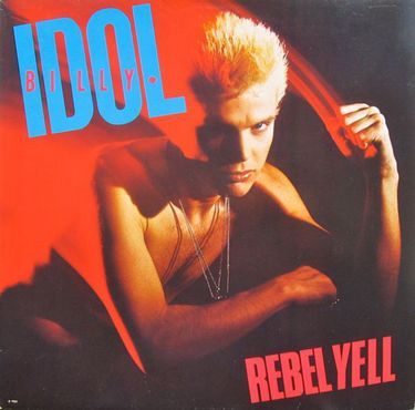 Платівка Billy Idol - Rebel Yell|Біллі Айдол