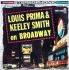 Louis Prima & Keeley Smith On Broadway