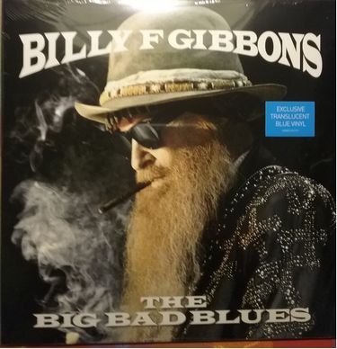 Billy Gibbons - The Big Bad Blues (Vinyl)