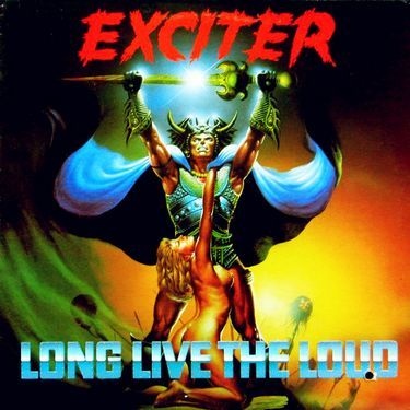 Платівка Exciter - Long Live The Loud