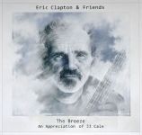 Платівка Eric Clapton & Friends - The Breeze - An Appreciation Of JJ Cale | Ерік Клептон