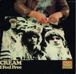 Платівка Cream - I Feel Free | Крім - Я Почуваюсь ВІльним