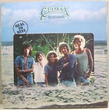 Climax Blues Band - Real To Reel (Vinyl)