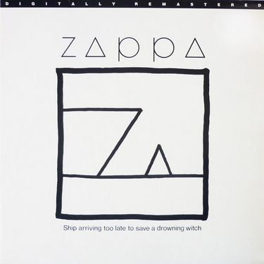 Frank Zappa - Ship Arriving Too Late To Save a Drowning Witch (1st press)