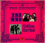 The Who/Golden Earring - Pop History (1st press)  (Vinyl)