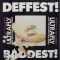 Wendy O. Williams' Ultrafly And The Hometown - Deffest! And Baddest (Vinyl)