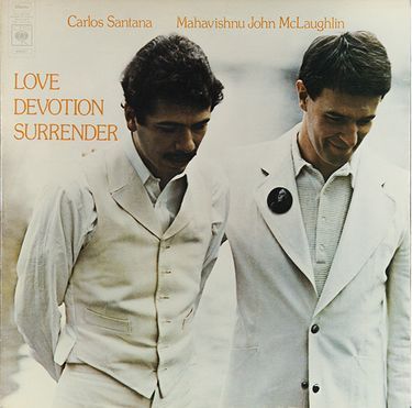 Carlos Santana, Mahavishnu John McLaughlin - Love Devotion Surrender 