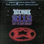 Rush - 2112 In Concert the legendary concert (Vinyl)