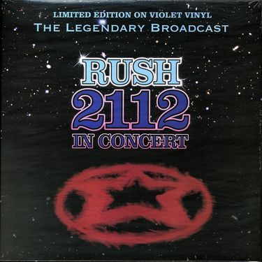 Rush - 2112 In Concert the legendary concert (Vinyl)