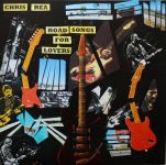 Платівка Кріс Рі | Chris Rea - Road Songs For Lovers 