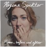 Платівка Regina Spektor – Home, Before And After|Регіна Спектор – Дім, до і після